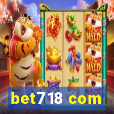 bet718 com